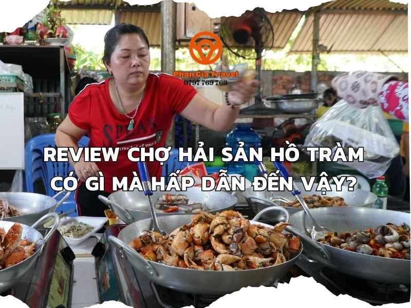 review chợ Hồ Tràm